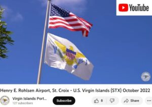Henry E Rohlson airport expansion October 2022 St Croix US Virgin Islands STX
